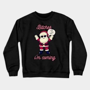 Bad santa Crewneck Sweatshirt